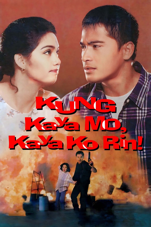 Movie poster for Kung Kaya Mo, Kaya Ko Rin! (1996)