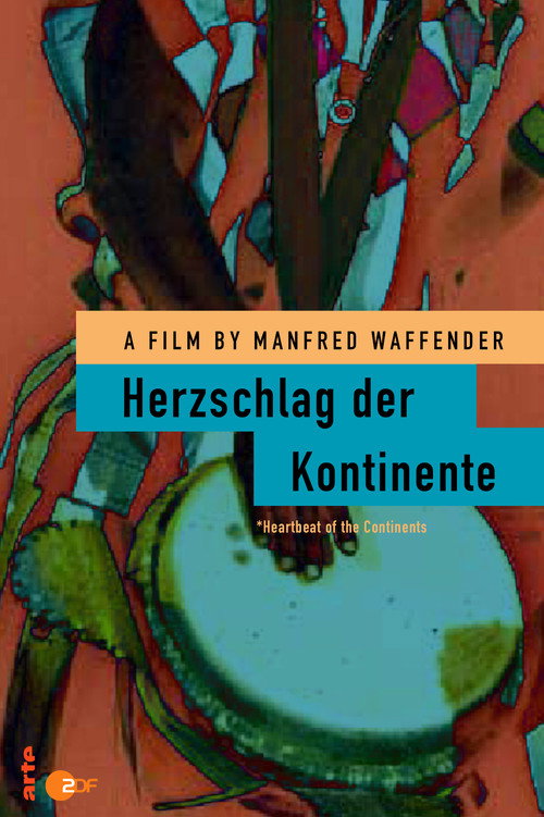 Movie poster for Herzschlag der Kontinente (1987)