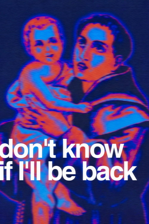 Movie poster for Don't Know If I'll Be Back (2026)