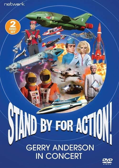 Movie poster for Stand by for Action!: Gerry Anderson in Concert (2022)