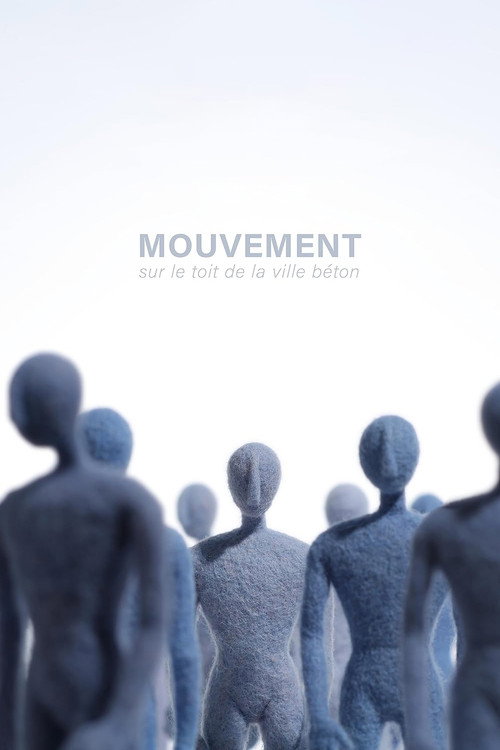 Movie poster for Mouvement, sur le toit de la ville béton (2023)