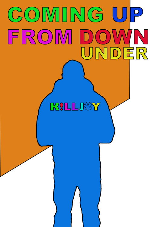 Movie poster for KILLJOY: Coming Up From Down Under (2023)