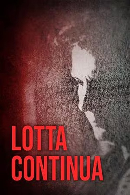 Series poster for Lotta continua - La Storia di Un Movimento (2022)