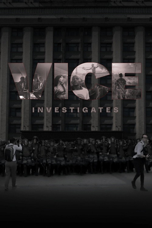 Series poster for VICE Investigates (2019)