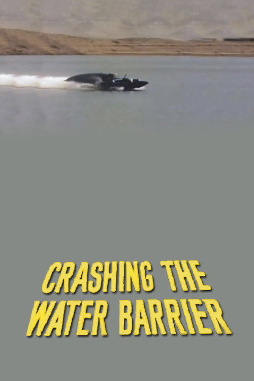 Movie poster for Crashing the Water Barrier (1956)