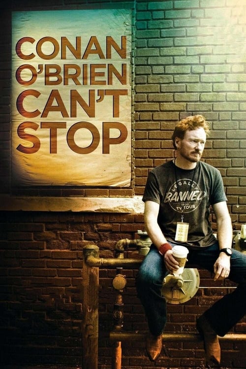 Movie poster for Conan O'Brien Can't Stop (2011)