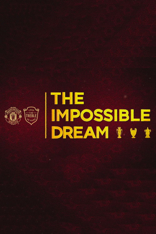 Movie poster for The Impossible Dream (2019)