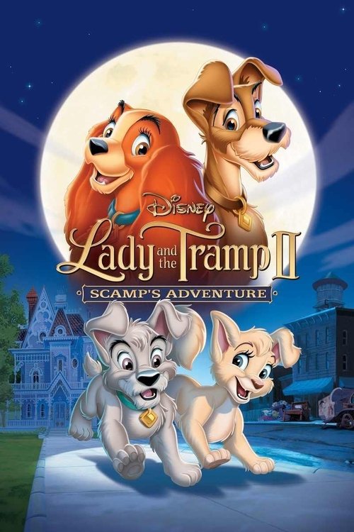 Movie poster for Lady and the Tramp II: Scamp's Adventure (2001)