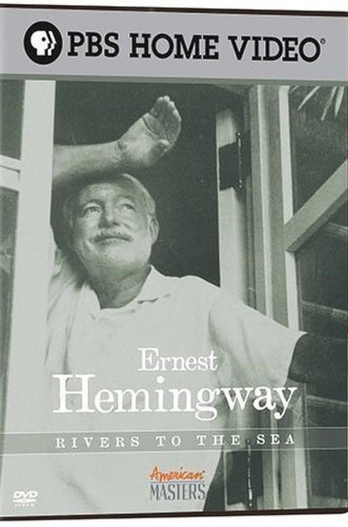 Movie poster for Ernest Hemingway: Rivers to the Sea (2005)
