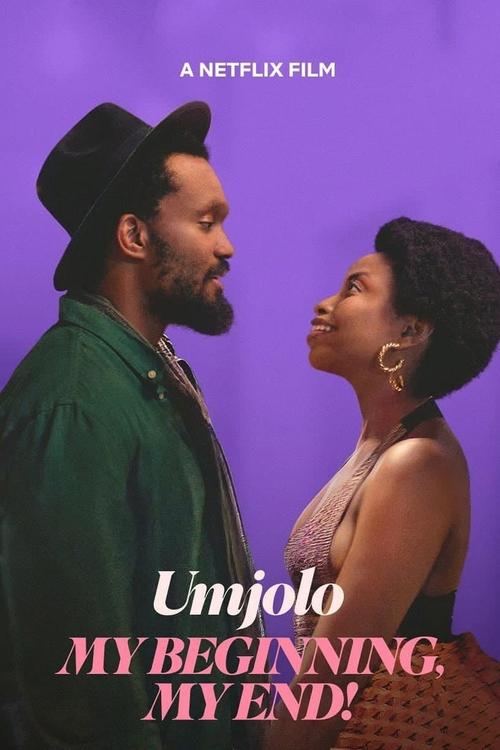 Movie poster for Umjolo: My Beginning, My End! (2025)