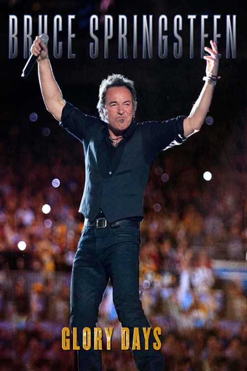 Movie poster for Bruce Springsteen: Glory Days (2012)
