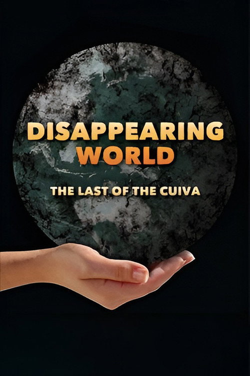 Movie poster for Disappearing World: The Last of the Cuiva (1971)