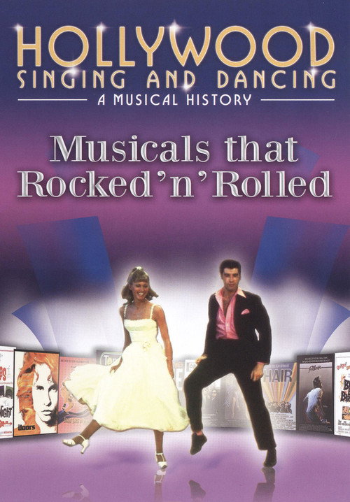 Movie poster for Hollywood Singing and Dancing: Movies that Rocked 'n' Rolled (2009)