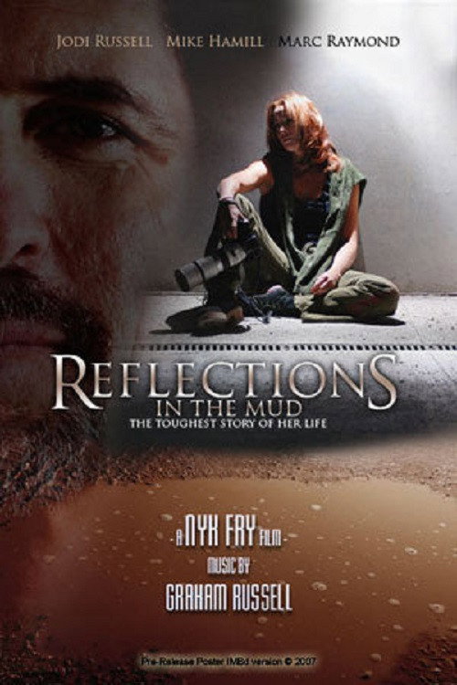 Movie poster for Reflections in the Mud (2009)