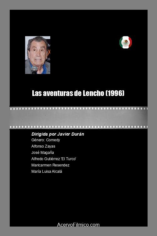 Movie poster for Las aventuras de Lencho (1996)