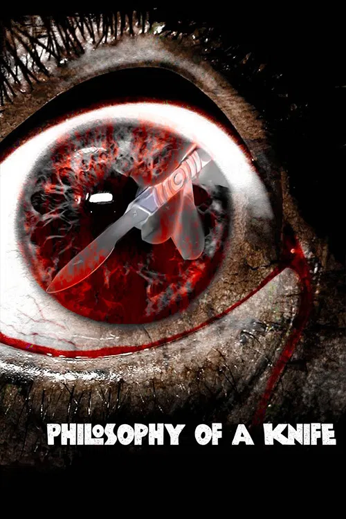 Movie poster for Philosophy of a Knife (2008)