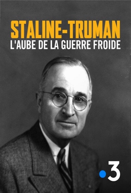 Movie poster for Staline-Truman, l'aube de la guerre froide (2019)