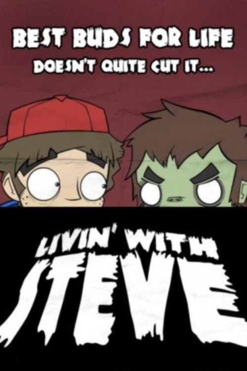 Movie poster for Livin' with Steve (2012)