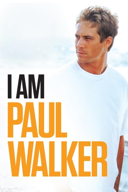 Movie poster for I Am Paul Walker (2018)