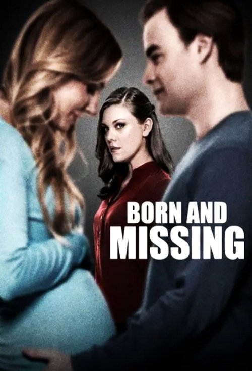 Movie poster for Born and Missing (2017)