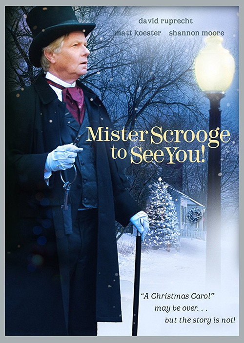 Movie poster for Mister Scrooge to See You (2013)