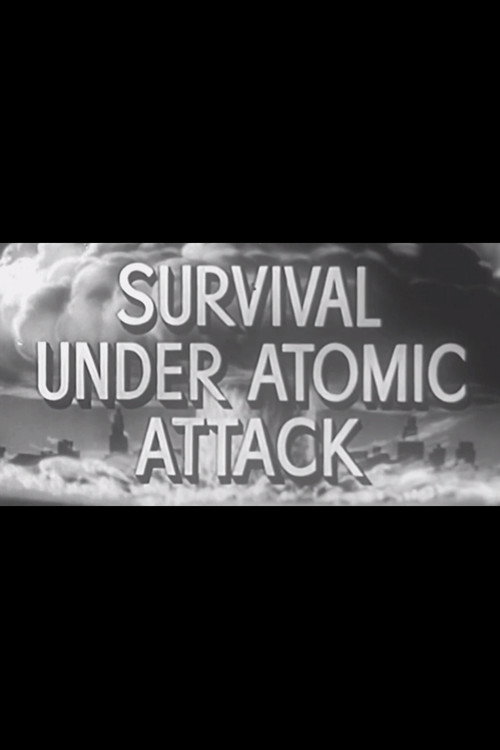Movie poster for Survival Under Atomic Attack (1951)