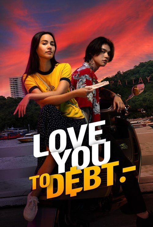 Movie poster for Love You To Debt (2024)