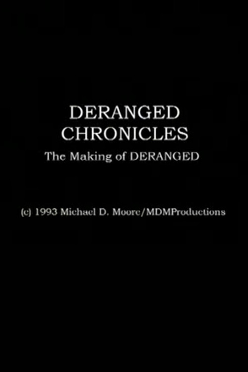 Movie poster for Deranged Chronicles: The Making of “Deranged” (1993)