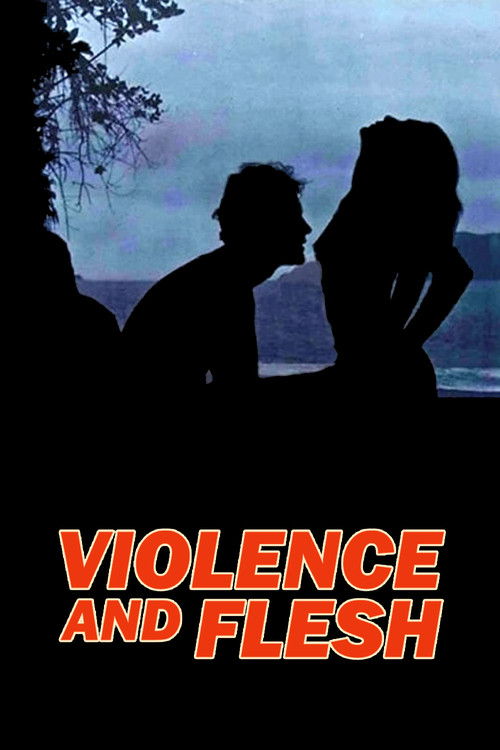 Movie poster for Violence and Flesh (1981)