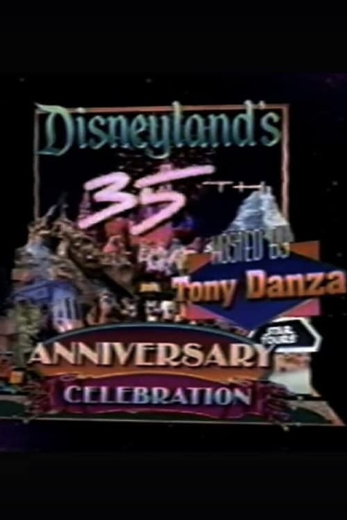 Movie poster for Disneyland's 35th Anniversary Celebration (1990)