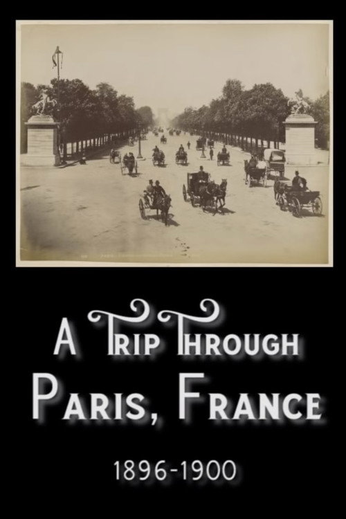 Movie poster for A Trip Through Paris, France in The 1890s (1900)