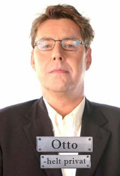 Otto - Helt Privat poster