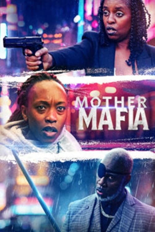 Movie poster for Mother Mafia (2024)