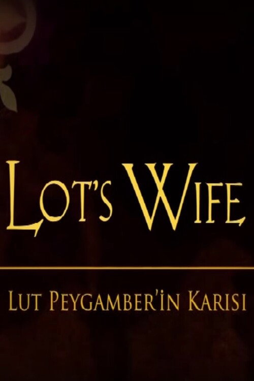 Movie poster for Lot's Wife (2008)