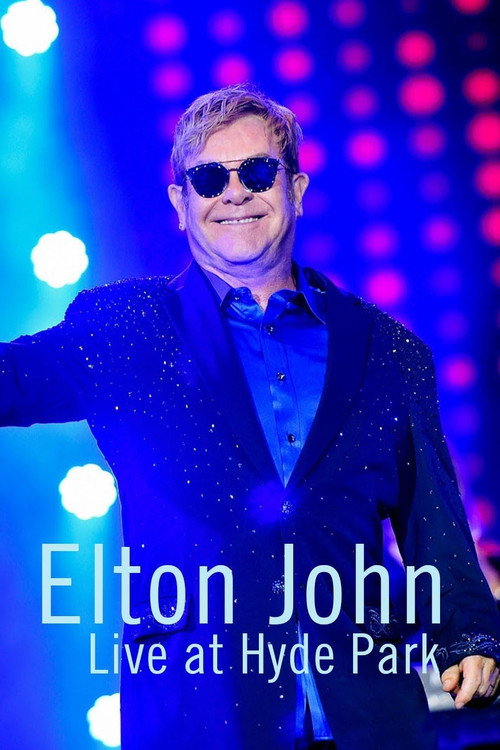 Movie poster for Elton John - Live in Hyde Park 2016 (2016)