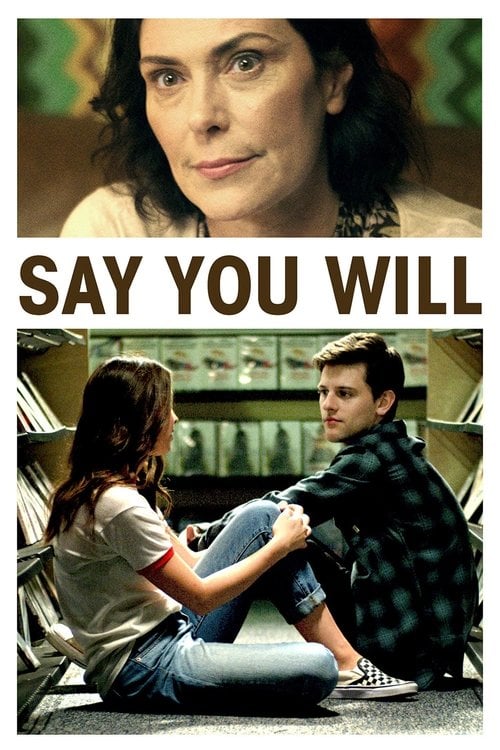 Movie poster for Say You Will (2017)