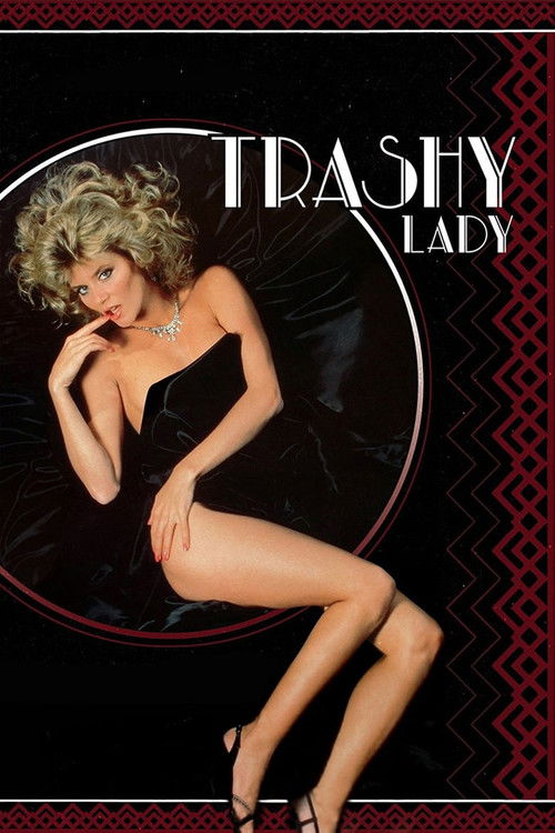 Movie poster for Trashy Lady (1985)