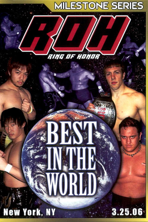 Movie poster for ROH: Best In The World (2006)