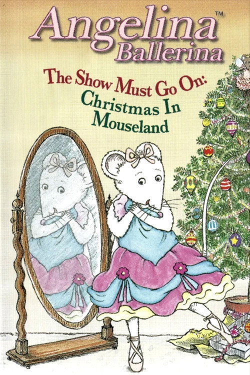 Movie poster for Angelina Ballerina: The Show Must Go On (2004)