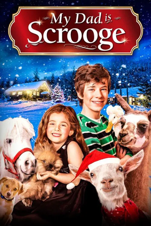 Movie poster for My Dad Is Scrooge (2014)
