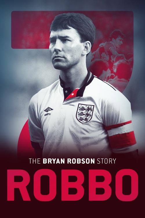 Movie poster for Robbo: The Bryan Robson Story (2021)