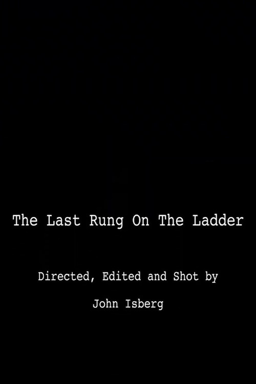 Movie poster for The Last Rung on the Ladder (2019)