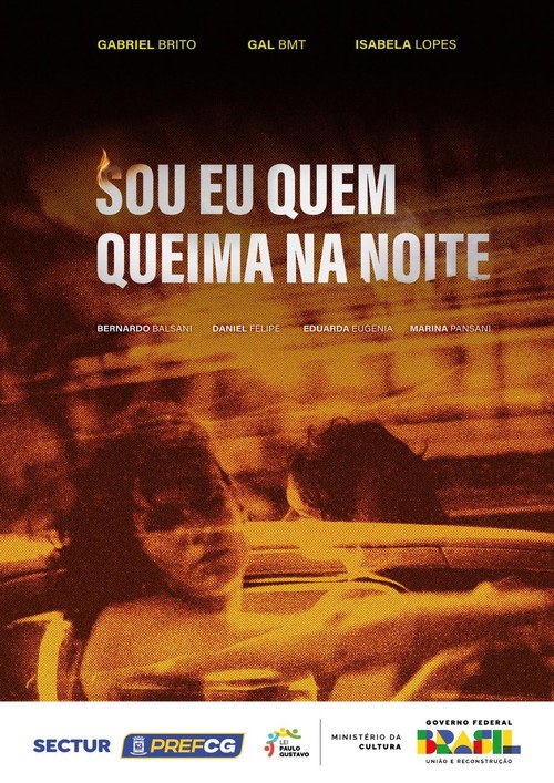 Movie poster for Sou Eu Quem Queima na Noite