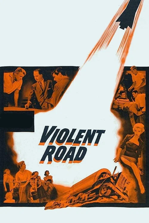 Movie poster for Violent Road (1958)