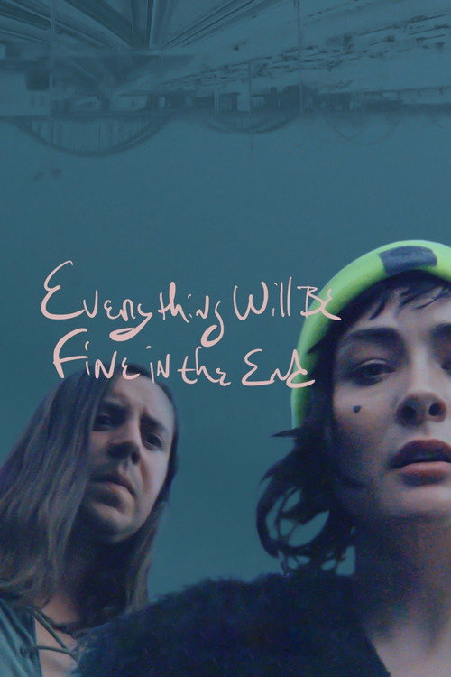 Movie poster for Everything Will Be Fine in the End (2023)