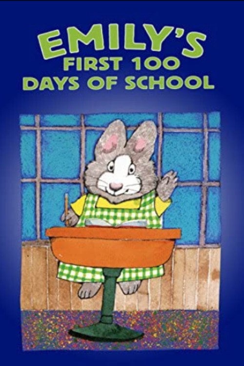 Movie poster for Emily's First 100 Days of School (2006)