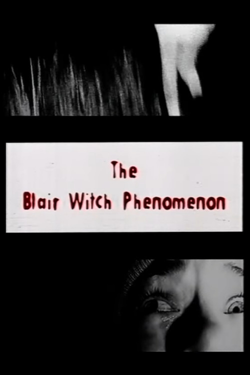 Movie poster for The Blair Witch Phenomenon (1999)