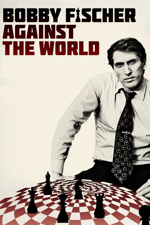 Movie poster for Bobby Fischer Against the World (2011)