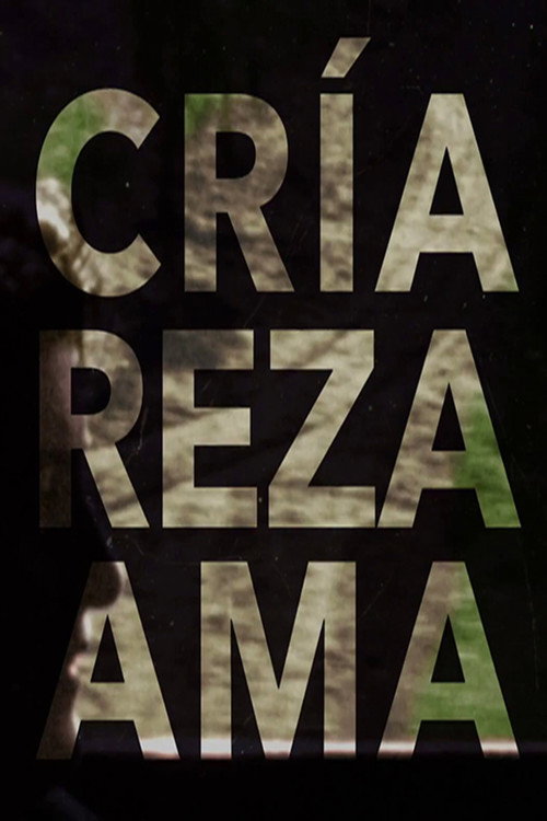 Movie poster for Cría, reza, ama (2019)