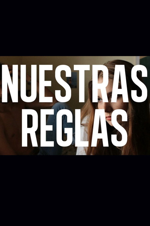 Movie poster for Nuestras Reglas (2012)